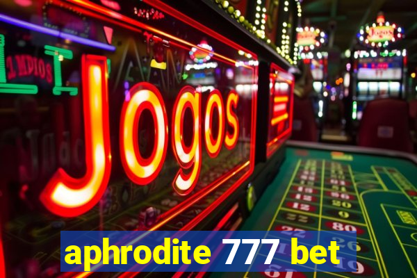 aphrodite 777 bet